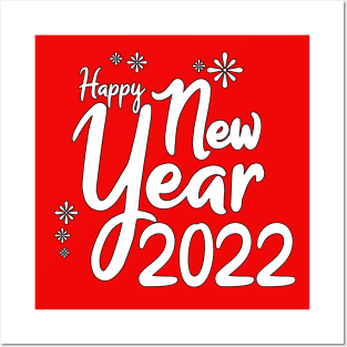 IT'S THE NEW YEAR, HAPPY NEW YEAR 2022, MOM, TEACHERS, GIFT Posters and Art